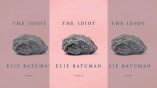 Elif Batuman&#039;s Novel, &#039;The Idiot&#039; Is One of the Best Books You&#039;ll Read All Year